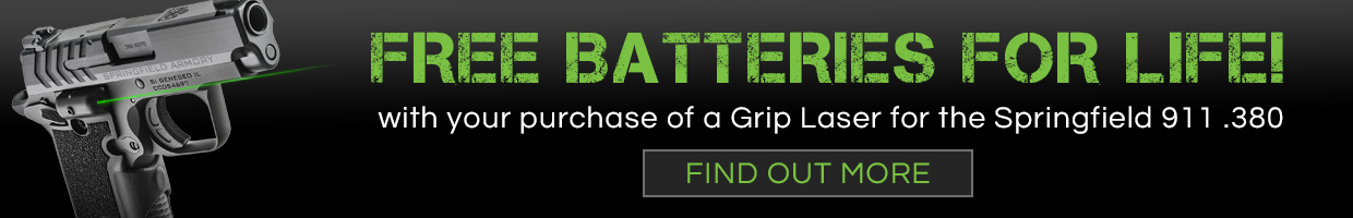 Free batteries for life with the purchase of a Grip Laser for the Springfield 911 .380. Click to learn more.